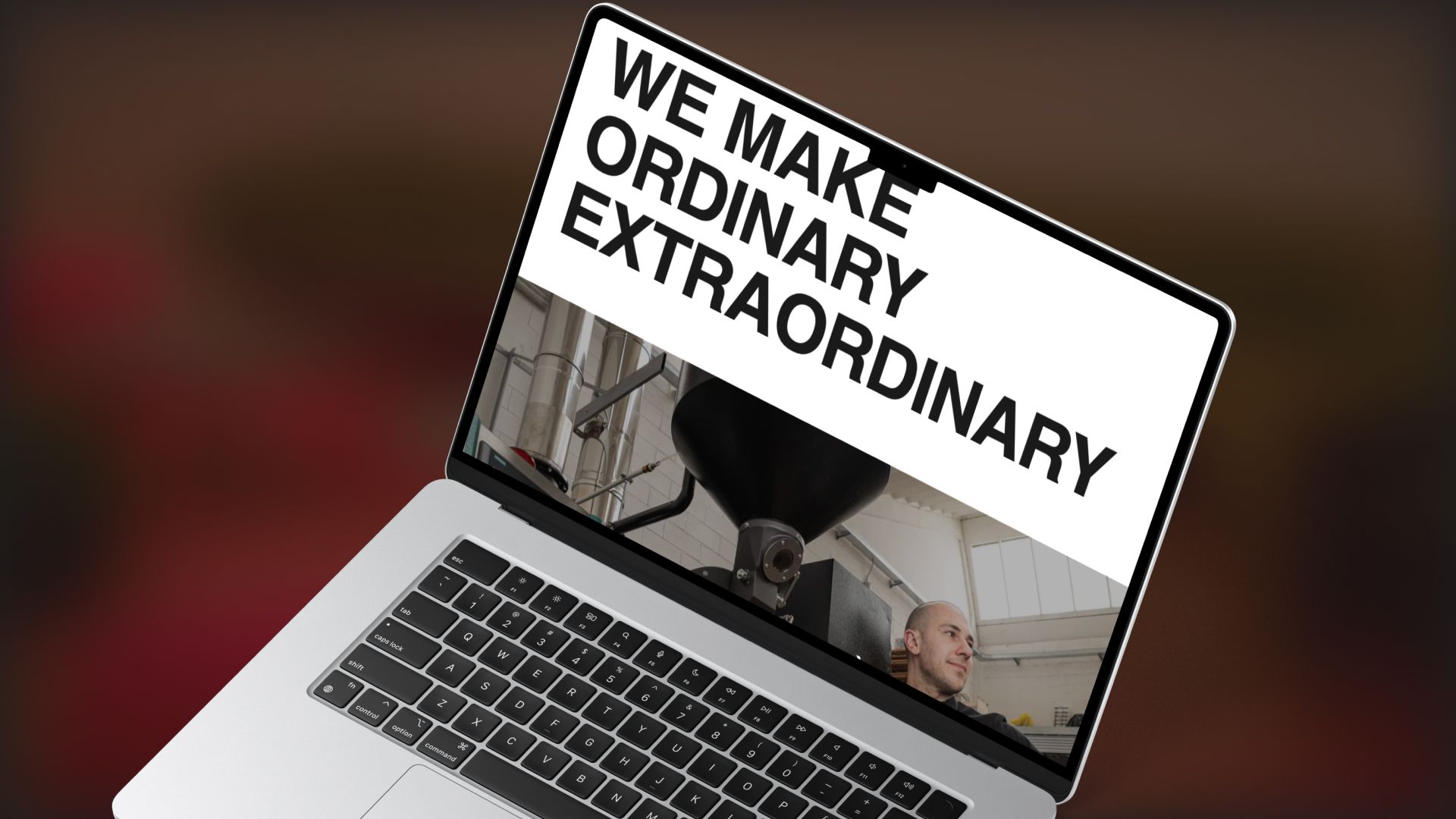 A laptop shows the site opening: “We make ordinary extraordinary” over a photo of the roaster